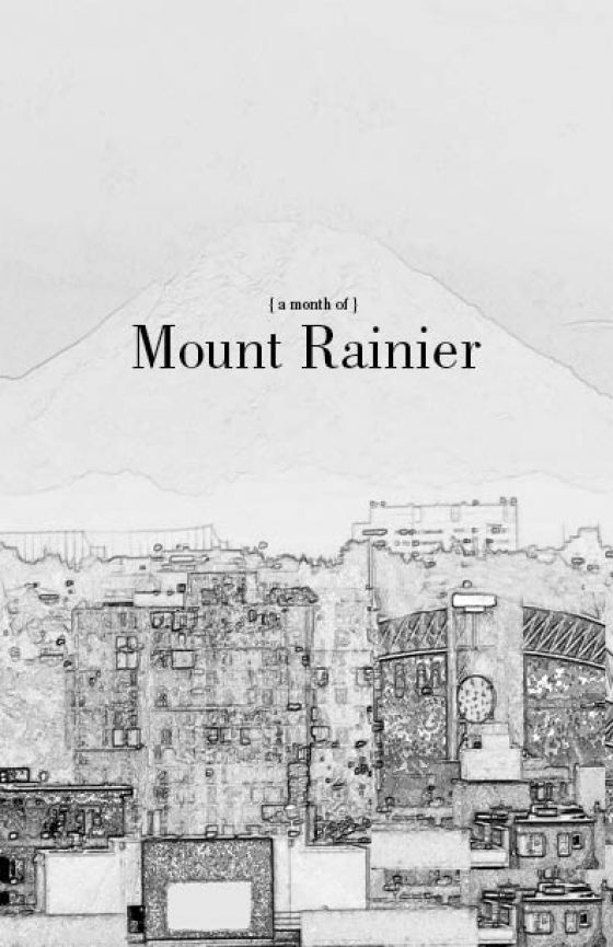 {a month of} Mount Rainier